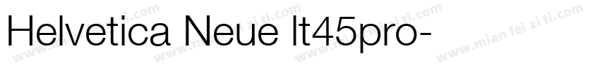 Helvetica Neue lt45pro字体转换